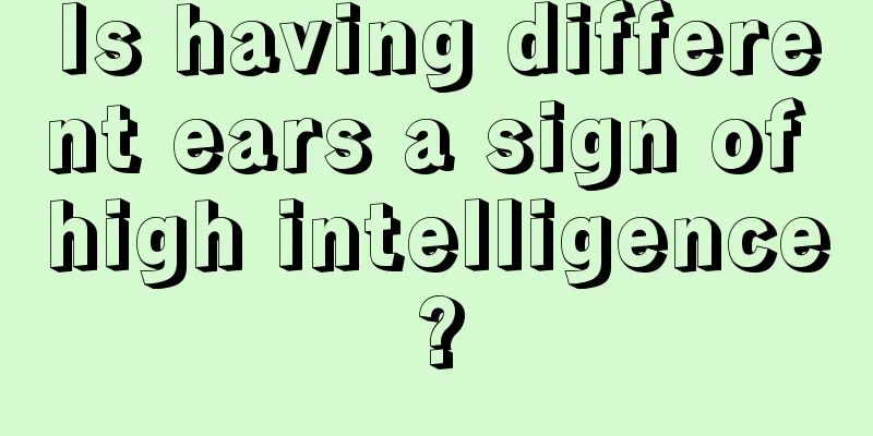 Is having different ears a sign of high intelligence?
