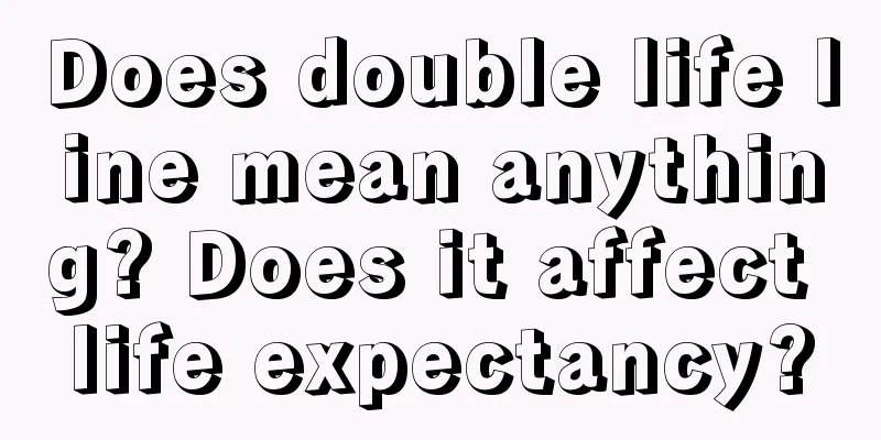 Does double life line mean anything? Does it affect life expectancy?