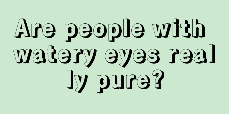 Are people with watery eyes really pure?