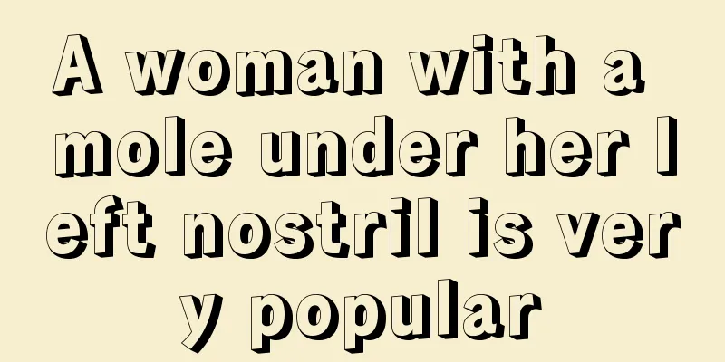 A woman with a mole under her left nostril is very popular