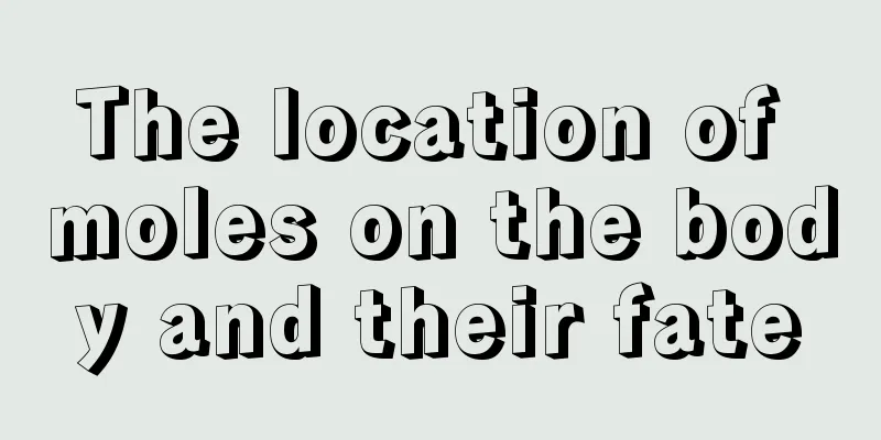 The location of moles on the body and their fate