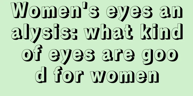 Women's eyes analysis: what kind of eyes are good for women