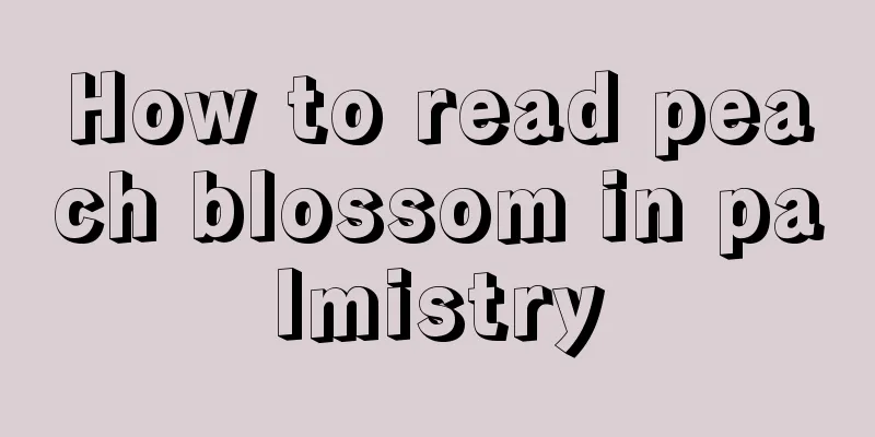 How to read peach blossom in palmistry