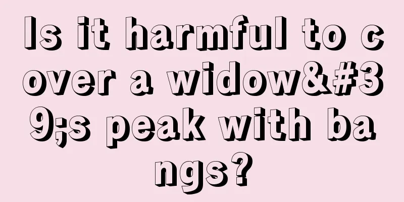 Is it harmful to cover a widow's peak with bangs?