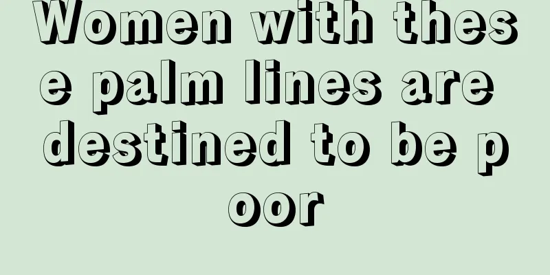 Women with these palm lines are destined to be poor