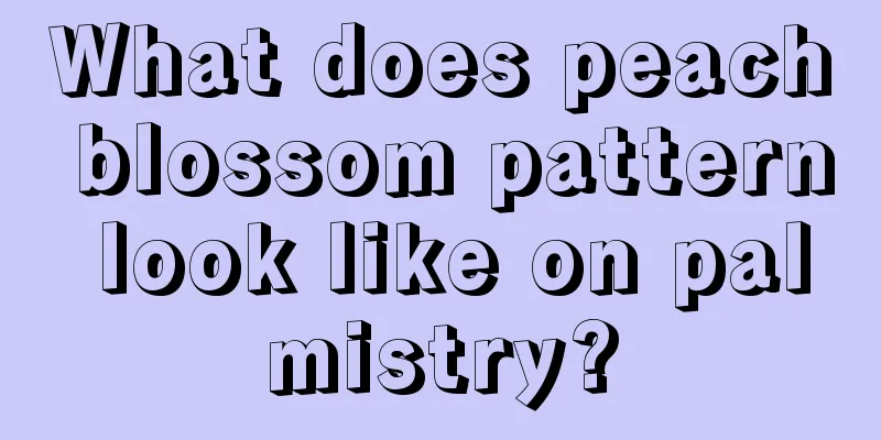 What does peach blossom pattern look like on palmistry?