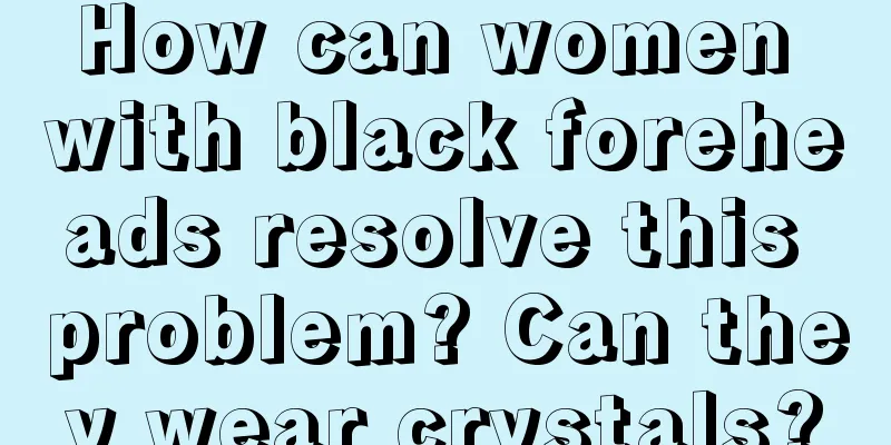 How can women with black foreheads resolve this problem? Can they wear crystals?