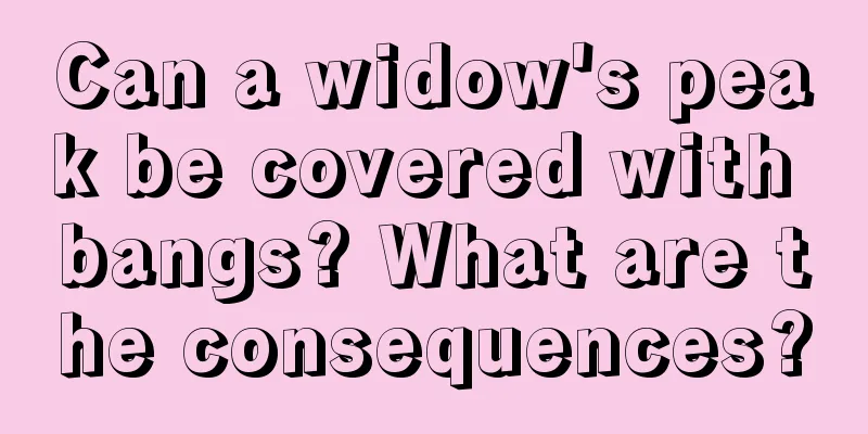 Can a widow's peak be covered with bangs? What are the consequences?