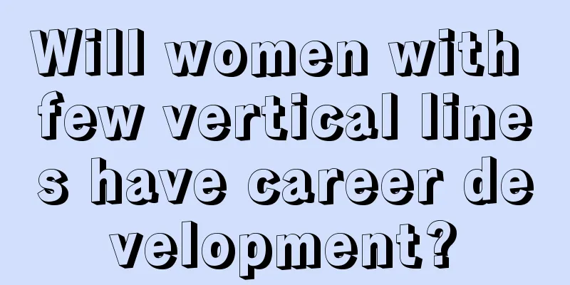 Will women with few vertical lines have career development?