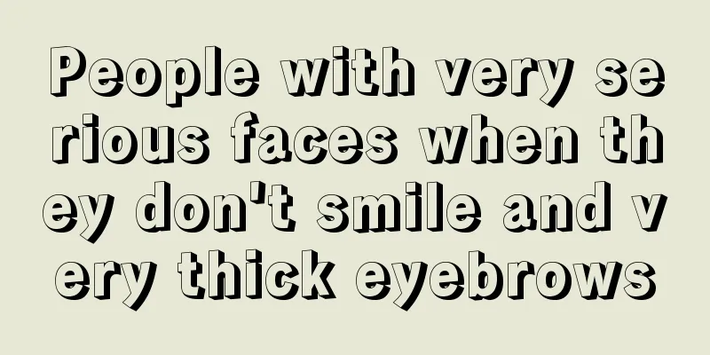 People with very serious faces when they don't smile and very thick eyebrows