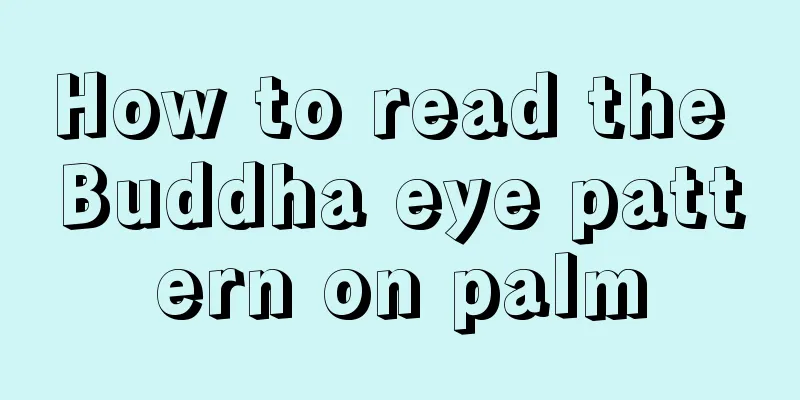 How to read the Buddha eye pattern on palm