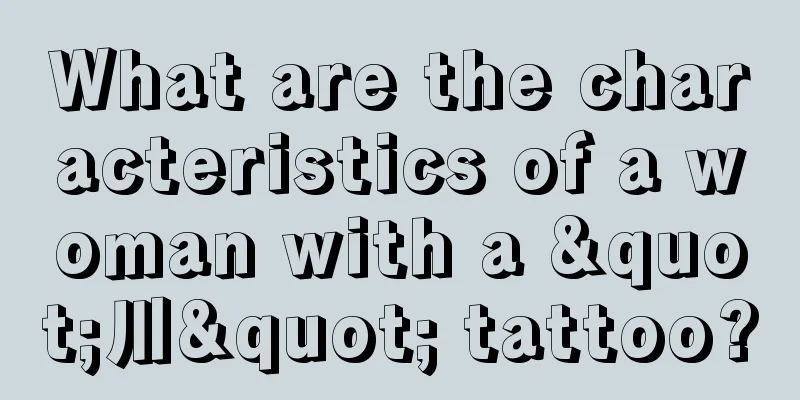 What are the characteristics of a woman with a "川" tattoo?