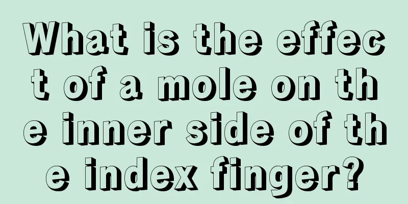 What is the effect of a mole on the inner side of the index finger?