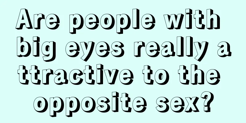 Are people with big eyes really attractive to the opposite sex?