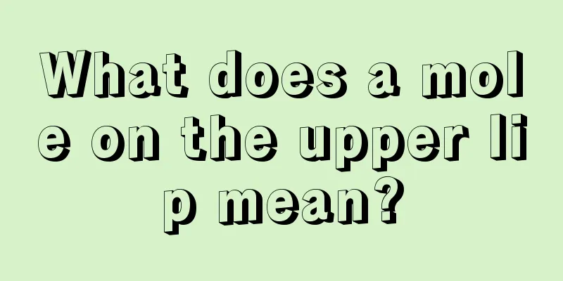 What does a mole on the upper lip mean?