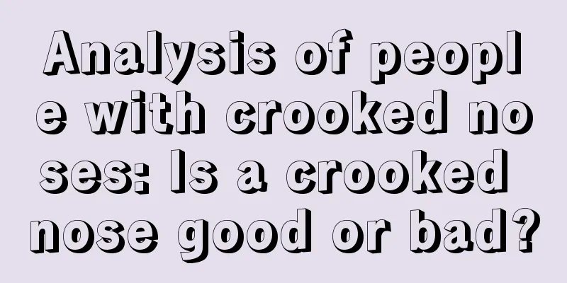 Analysis of people with crooked noses: Is a crooked nose good or bad?