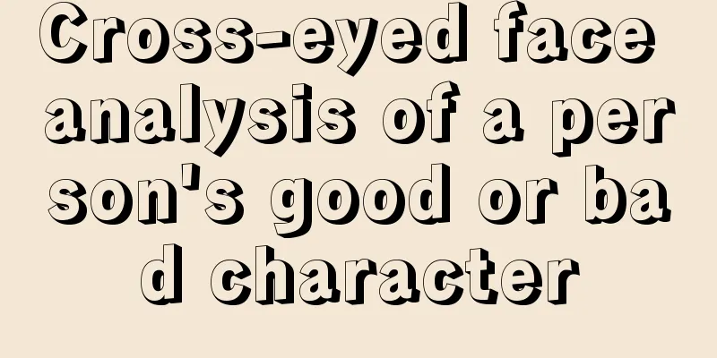 Cross-eyed face analysis of a person's good or bad character