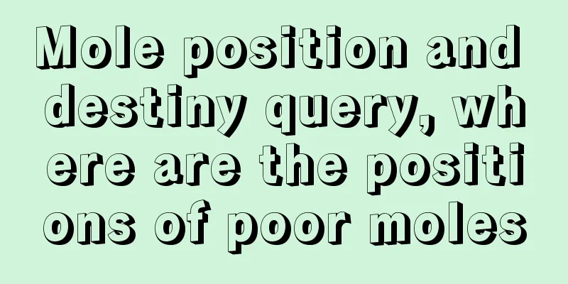 Mole position and destiny query, where are the positions of poor moles