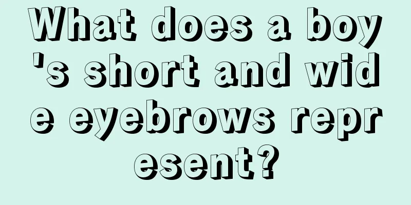 What does a boy's short and wide eyebrows represent?