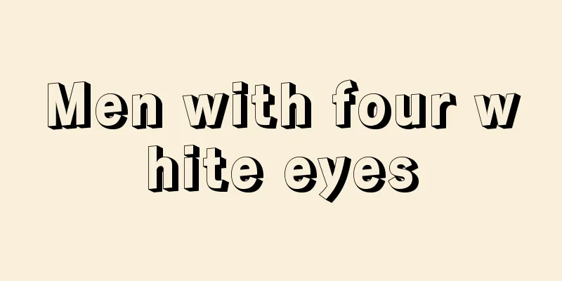 Men with four white eyes