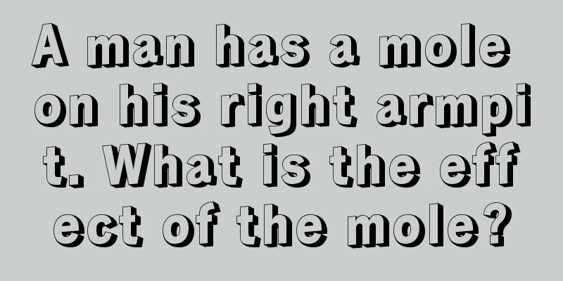 A man has a mole on his right armpit. What is the effect of the mole?
