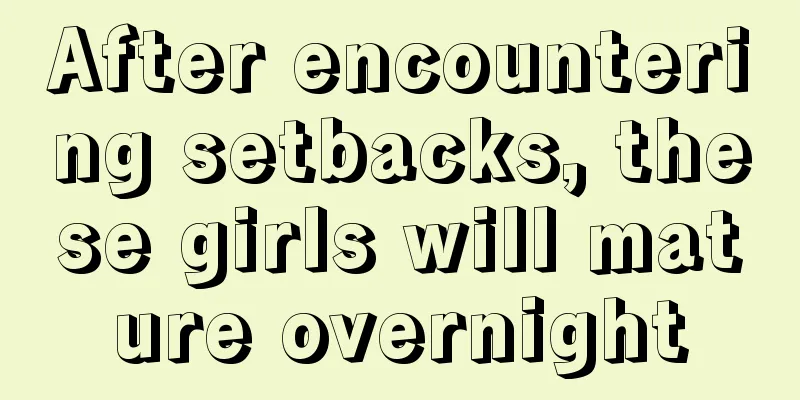 After encountering setbacks, these girls will mature overnight
