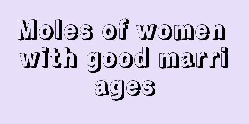 Moles of women with good marriages