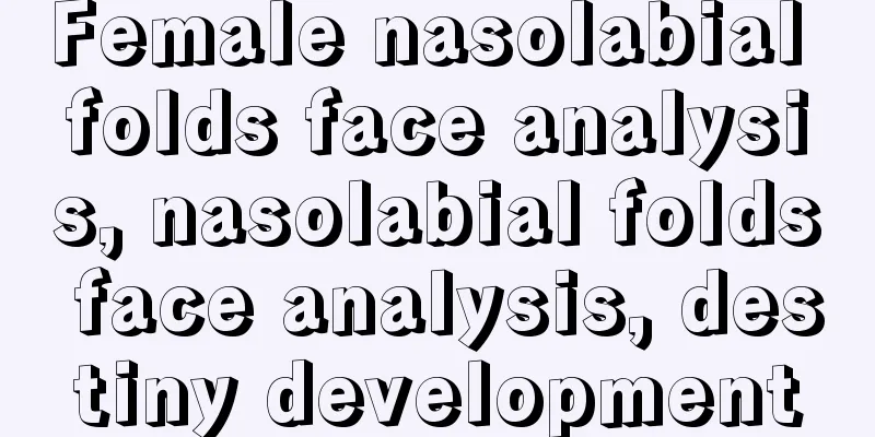 Female nasolabial folds face analysis, nasolabial folds face analysis, destiny development