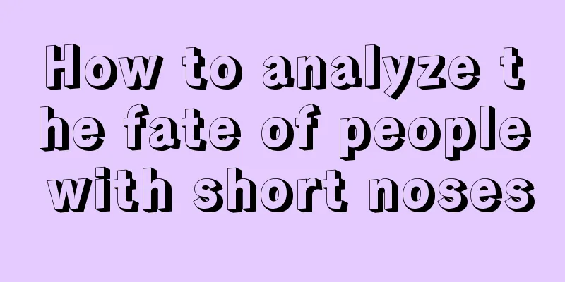 How to analyze the fate of people with short noses