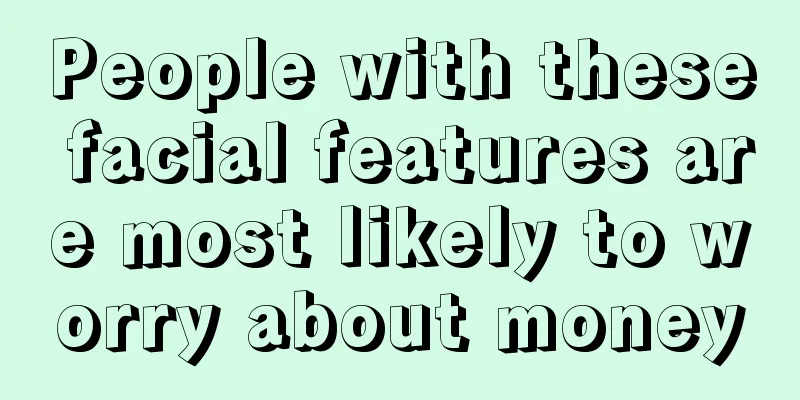 People with these facial features are most likely to worry about money