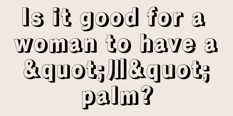 Is it good for a woman to have a "川" palm?