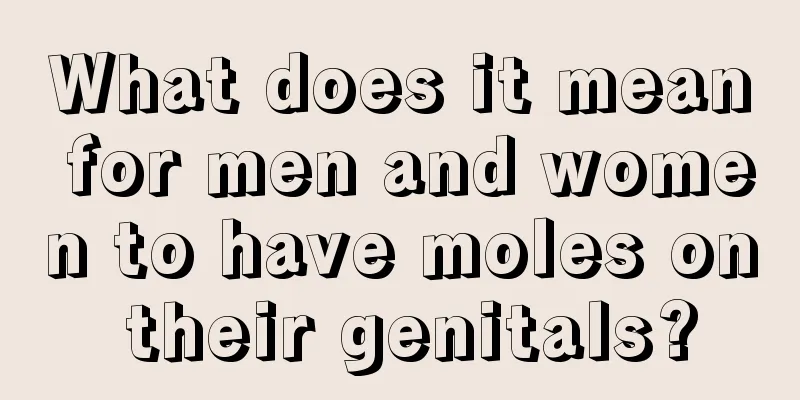 What does it mean for men and women to have moles on their genitals?