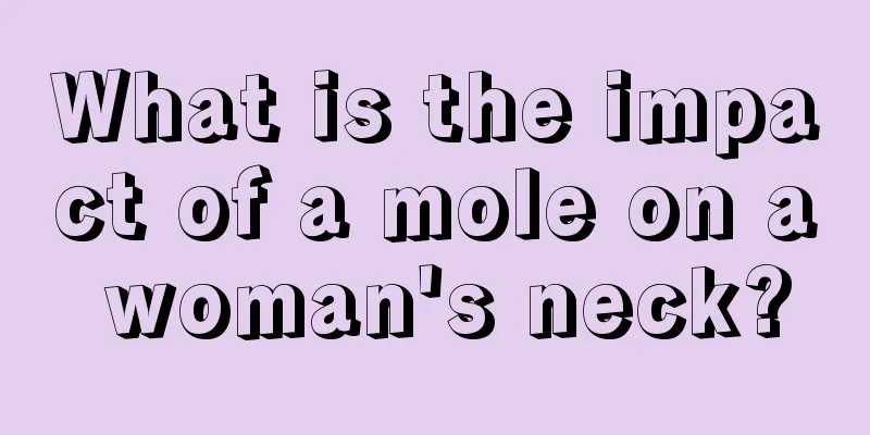 What is the impact of a mole on a woman's neck?