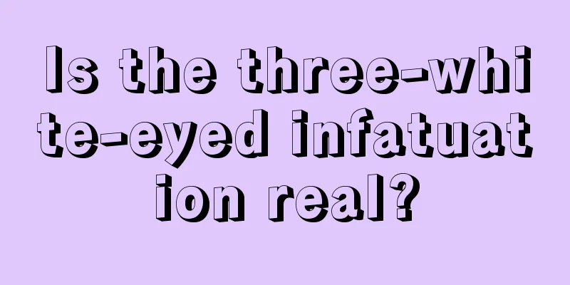 Is the three-white-eyed infatuation real?