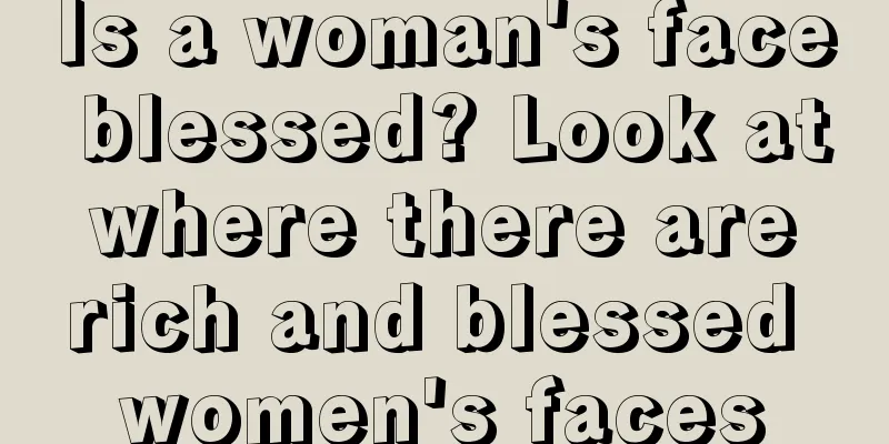 Is a woman's face blessed? Look at where there are rich and blessed women's faces