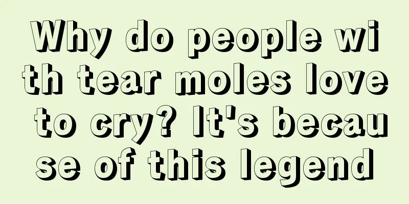 Why do people with tear moles love to cry? It's because of this legend