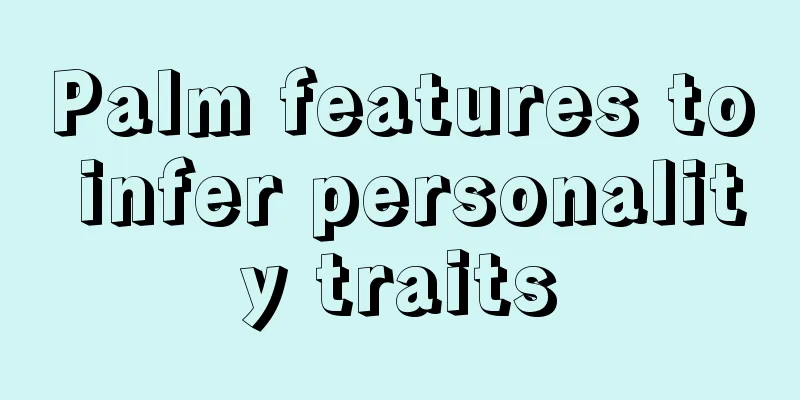 Palm features to infer personality traits