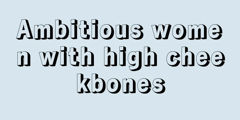 Ambitious women with high cheekbones