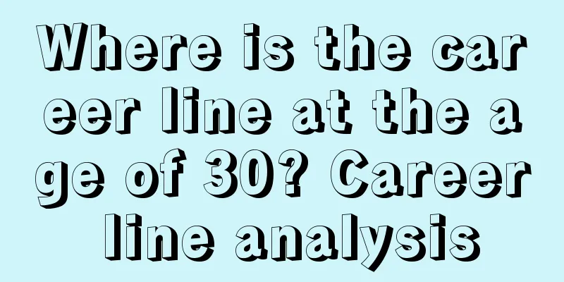 Where is the career line at the age of 30? Career line analysis