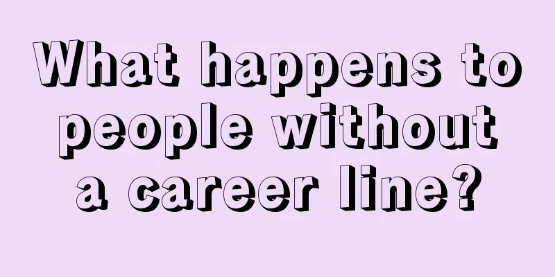What happens to people without a career line?