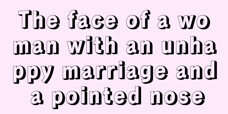 The face of a woman with an unhappy marriage and a pointed nose