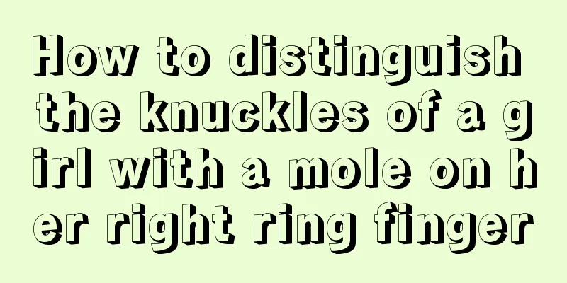 How to distinguish the knuckles of a girl with a mole on her right ring finger