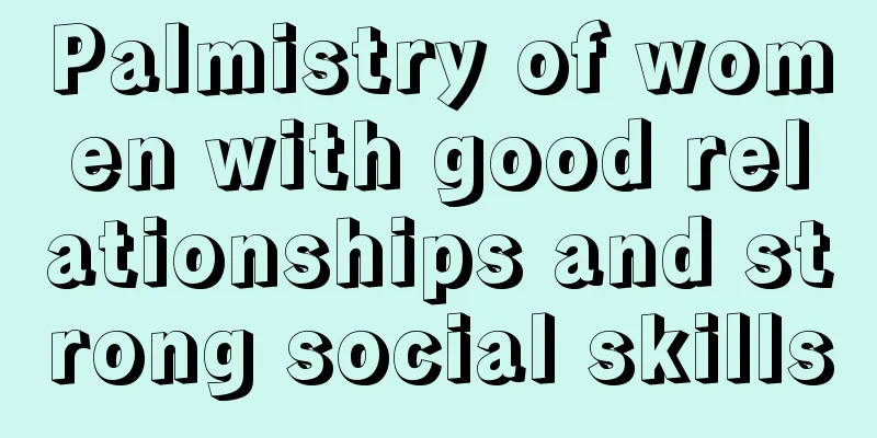 Palmistry of women with good relationships and strong social skills