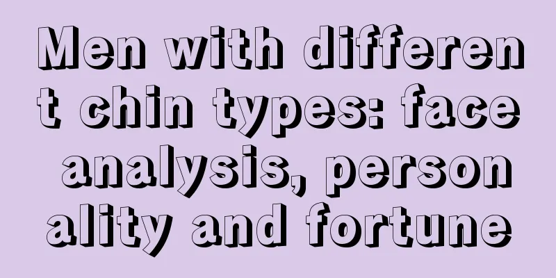 Men with different chin types: face analysis, personality and fortune