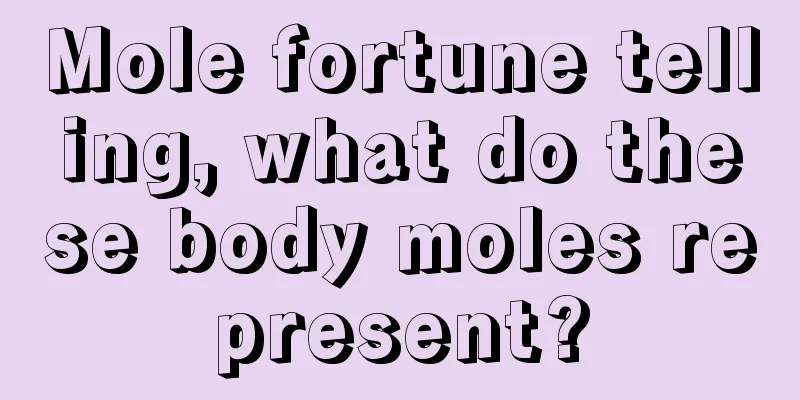 Mole fortune telling, what do these body moles represent?