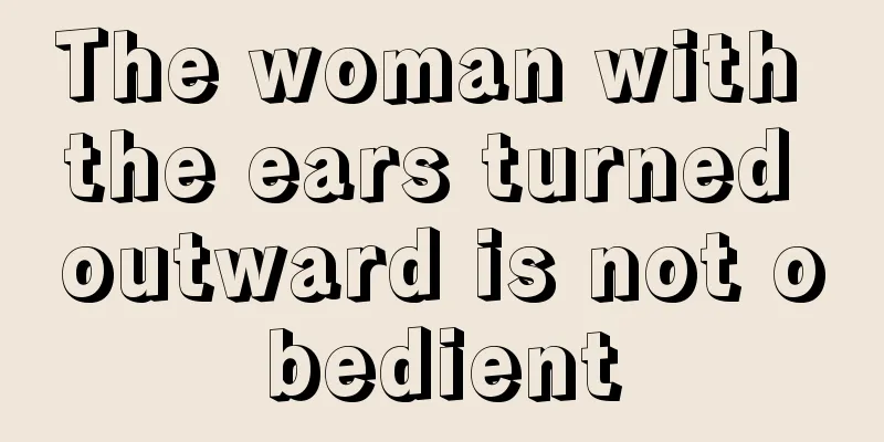 The woman with the ears turned outward is not obedient
