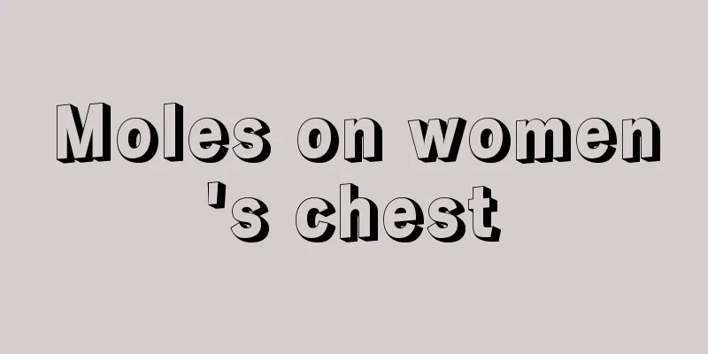 Moles on women's chest