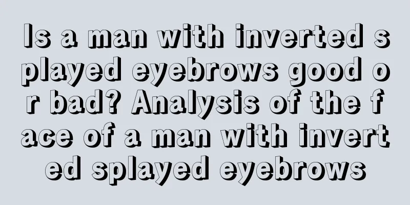 Is a man with inverted splayed eyebrows good or bad? Analysis of the face of a man with inverted splayed eyebrows