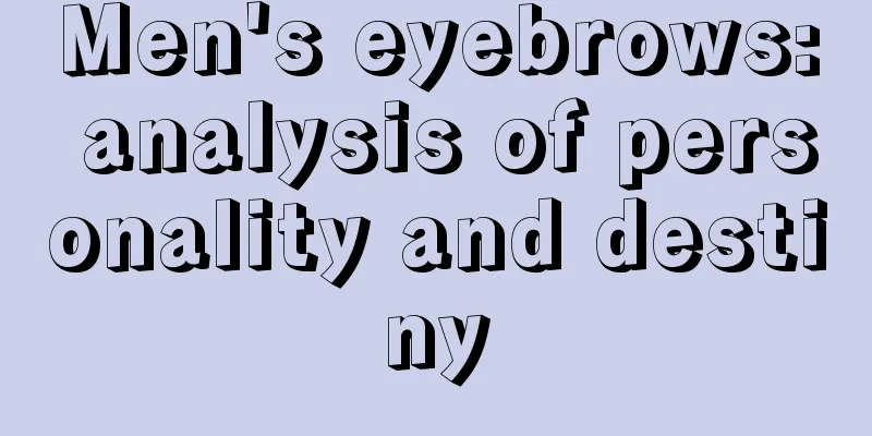 Men's eyebrows: analysis of personality and destiny