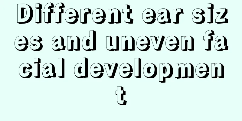 Different ear sizes and uneven facial development